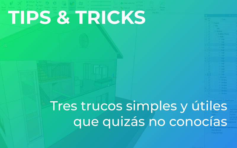 TIPS & TRICKS – tres trucos simples y útiles que quizás no conocías