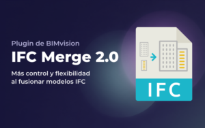 IFC Merge 2.0 - BIMvision plugin